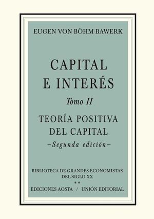TEORÍA POSITIVA DEL CAPITAL (2DA EDICIÓN)