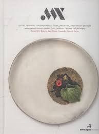 PUNTO MX. COCINA MEXICANA CONTEMPORÁNEA