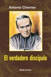 EL VERDADERO DISCÍPULO