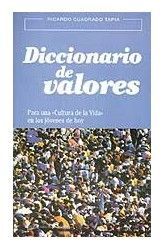 DICCIONARIO DE VALORES : PARA UNA CULTURA DE VIDA EN LOS JÓVENES DE HO