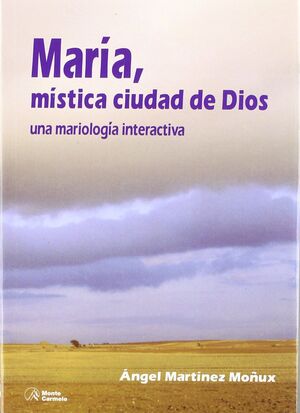 MARÍA MÍSTICA CIUDAD DE DIOS