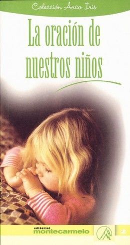 LA ORACIÓN DE NUESTROS NIÑOS