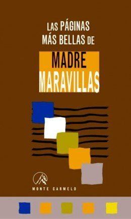 LAS PÁGINAS MÁS BELLAS DE MADRE MARAVILLAS