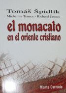 EL MONACATO DEL ORIENTE CRISTIANO