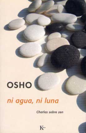 NI AGUA NI LUNA. CHARLAS SOBRE ZEN