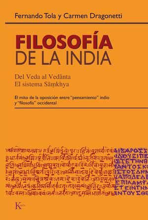 FILOSOFÍA DE LA INDIA. DEL VEDA AL VEDANTA. EL SISTEMA SAMKHYA