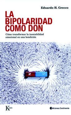 LA BIPOLARIDAD COMO DON