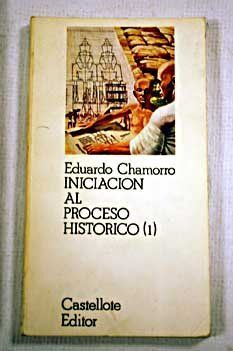 INICIACIÓN AL PROCESO HISTORICO