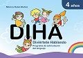DIHA. DIVIERTETE HABLANDO 4 AÑOS (PROGRAMA ESTIMULACION LENGUAJE