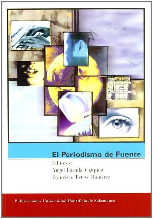 EL PERIODISMO DE FUENTE
