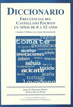 DICCIONARIO FRECUENCIAS DEL CASTELLANO ESCRITO EN NIÑOS DE 6 A 12 AÑOS