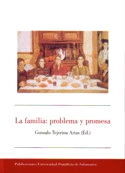 LA FAMILIA: PROBLEMA Y PROMESA
