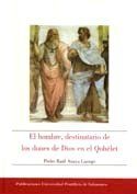 EL HOMBRE, DESTINATARIO DE LOS DONES DE DIOS EN EL QOHÉLET