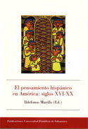EL PENSAMIENTO HISPÁNICO EN AMÉRICA: SIGLOS XVI-XX