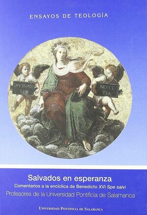 SALVADOS EN ESPERANZA. COMENTARIOS A LA ENCÍCLICA  DE BENEDICTO XVI SPE SALVI.(R