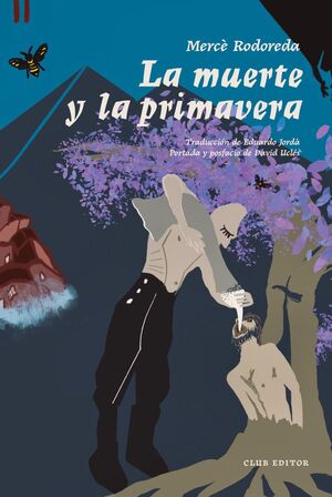 LA MUERTE Y LA PRIMAVERA ( TD )