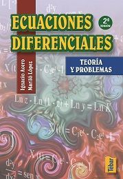 ECUACIONES DIFERENCIALES. TEORÍA Y PROBLEMAS