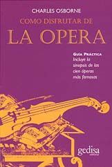 CÓMO DISFRUTAR DE LA ÓPERA