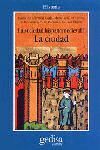 LA SOCIEDAD HISPANO MEDIEVAL I  LA CIUDAD