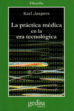 LA PRÁCTICA MÉDICA EN LA ERA TECNOLÓGICA