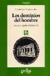 LOS DOMINIOS DEL HOMBRE : LAS ENCRUCIJADAS DEL LABERINTO
