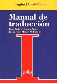 MANUAL DE TRADUCCIÓN INGLÉS-CASTELLANO : TEORÍA Y PRÁCTICA