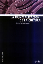 LA MUNDIALIZACIÓN DE LA CULTURA
