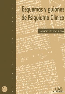 ESQUEMAS Y GUIONES DE PSIQUIATRÍA CLÍNICA