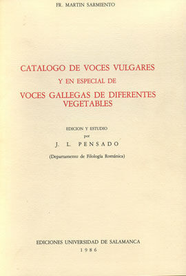 CATÁLOGO DE VOCES VULGARES Y EN ESPECIAL VOCES GALLEGAS DE DIFERENTES VEGETABLES