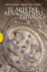 EL ARTE DEL RENACIMIENTO ESPAÑOL