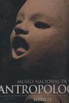 MUSEO NACIONAL DE ANTROPOLOGÍA MEXICO