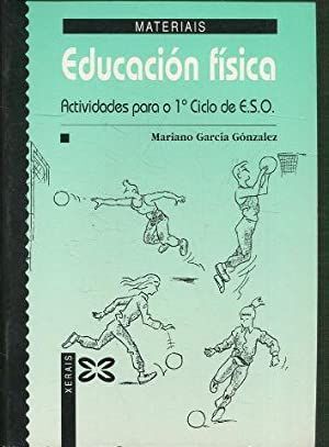 EDUCACION FISICA : ACTIVIDADES ESO, 1 CICLO