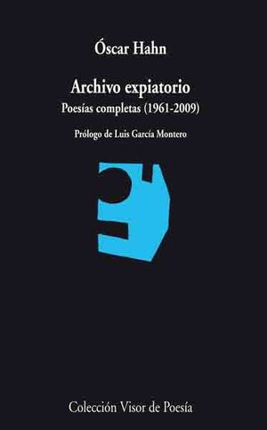 ARCHIVO EXPIATORIO, POESIAS COMPLETAS (1961-2009)