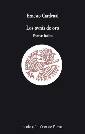 LOA OVNIS DE ORO. POEMAS INDIOS