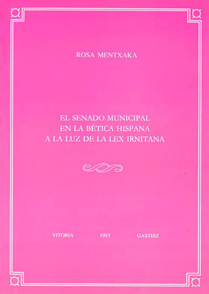 EL SENADO MUNICIPAL EN LA BÉTICA HISPANA A LA LUZ DE LA LEX IRNITANA
