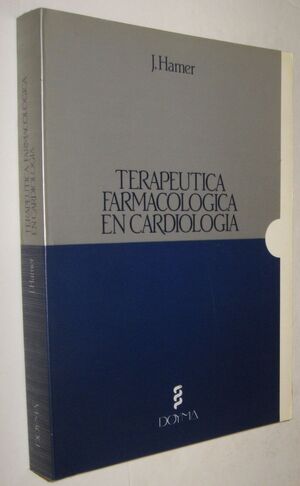 TERAPÉUTICA FARMACOLÓGICA EN CARDIOLOGÍA