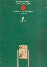 MONGRAFIAS CLINICAS EN ONOCLOGIA, 1. LINFOMAS NO HODGKIN