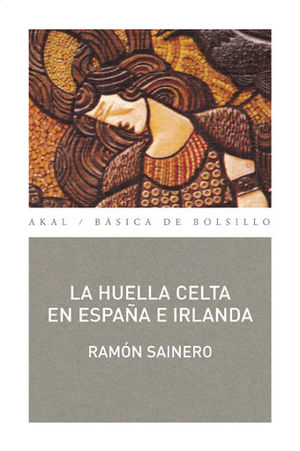 LA HUELLA CELTA EN ESPAÑA E IRLANDA