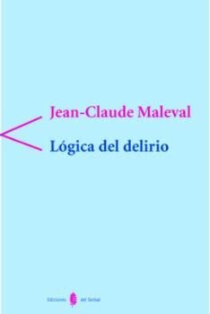 LÓGICA DEL DELIRIO
