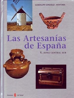 LAS ARTESANÍAS DE ESPAÑA. TOMO V