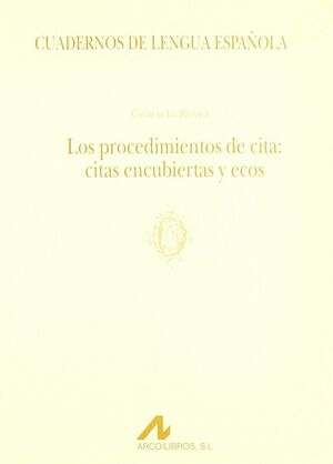 LOS PROCEDIMIENTOS DE CITA: CITAS ENCUBIERTAS Y ECOS (O)