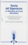 TEORÍA DEL HIPERTEXTO. LA LITERATURA EN LA ERA ELECTRÓNICA