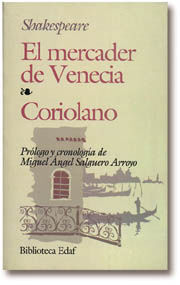 EL MERCADER DE VENECIA. CORIOLANO