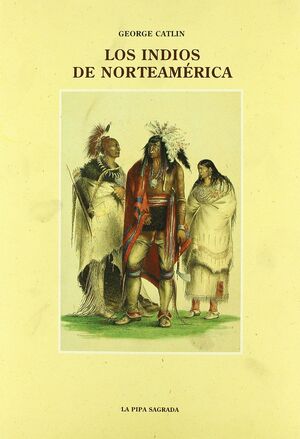 LOS INDIOS DE NORTEAMÉRICA