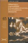 OBLIGACIONES Y RESPONSABILIDAD DE LOS PRESTADORES DE SERVICIOS DE LA SOCIEDAD DE