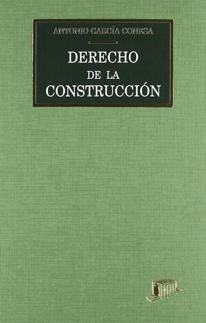 DERECHO DE LA CONSTRUCCIÓN