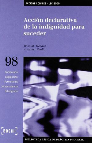 ACCIÓN DECLARATIVA DE LA INDIGNIDAD PARA SUCEDER - LEC 2000