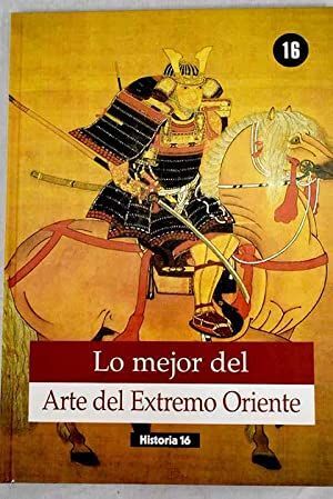 LO MEJOR DEL ARTE EXTREMO-ORIENTAL