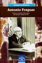 ANTONIO FRAGUAS. PROFESOR, XEÓGRAFO, HISTORIADOR, ANTROPÓLOGO. GALEGO DE BEN