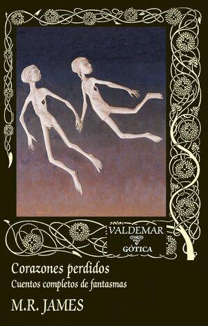 CORAZONES PERDIDOS. CUENTOS COMPLETOS DE FANTASMAS